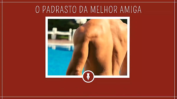 O PADRASTO DA MELHOR AMIGA – Contos Libertinos